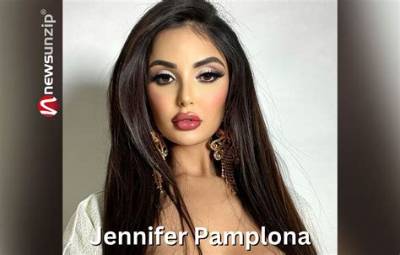 Jennifer Pamplona - Net Worth, Age, Height, Birthday, Bio, Wiki!