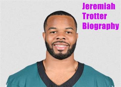 Jeremiah Trotter Net Worth, Age, Height, Bio, Birthday, Wiki!