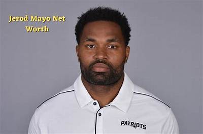 Jerod Mayo Net Worth, Age, Height, Bio, Birthday, Wiki!