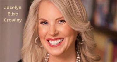Jocelyn Elise Crowley Net Worth, Age, Height, Bio, Birthday, Wiki!