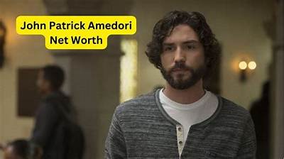 John Patrick Amedori - Net Worth, Age, Height, Birthday, Bio, Wiki!