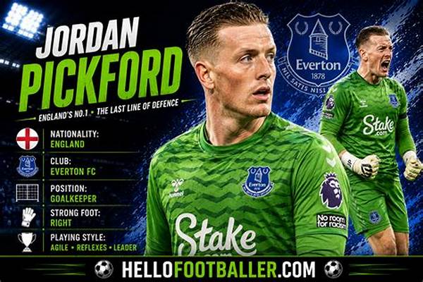 Jordan Pickford - Net Worth, Age, Height, Birthday, Bio, Wiki!