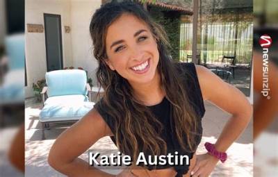 Katie Austin Net Worth 2024, Age, Height, Bio, Birthday, Wiki!