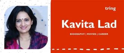 Kavita Lad Net Worth, Age, Height, Bio, Birthday, Wiki!