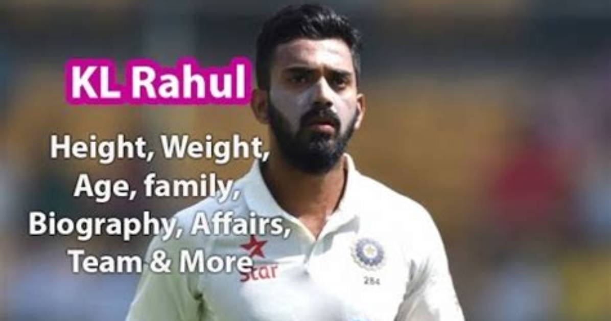 Kl Rahul - Net Worth, Age, Height, Birthday, Bio, Wiki!