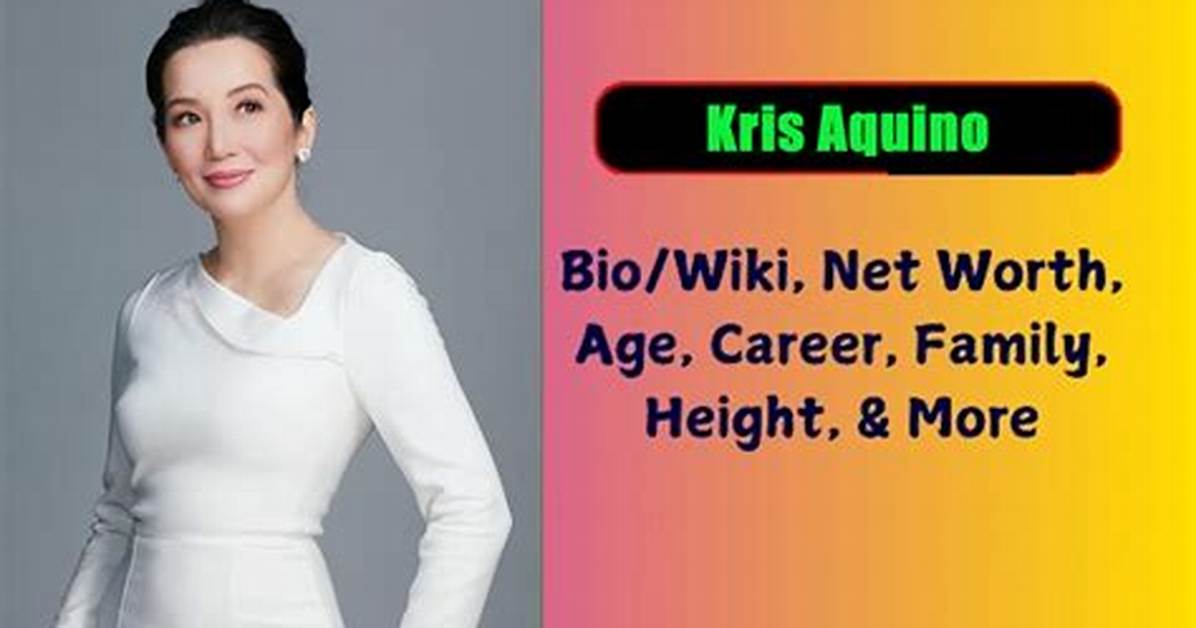 Kris Aquino Net Worth, Age, Height, Bio, Birthday, Wiki!
