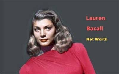 Lauren Bacall Net Worth, Age, Height, Bio, Birthday, Wiki!