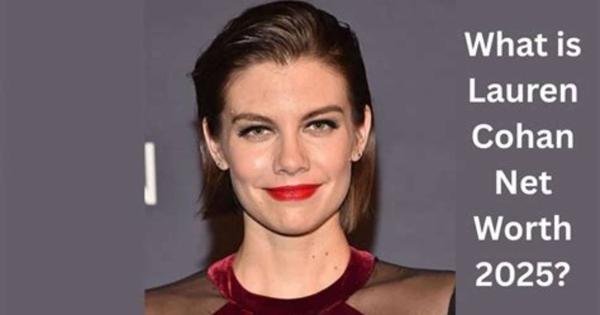 Lauren Cohen Net Worth 2024, Age, Height, Bio, Birthday, Wiki!