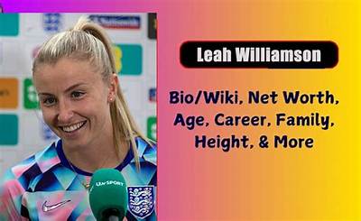 Leah Williamson Net Worth, Age, Height, Bio, Birthday, Wiki!