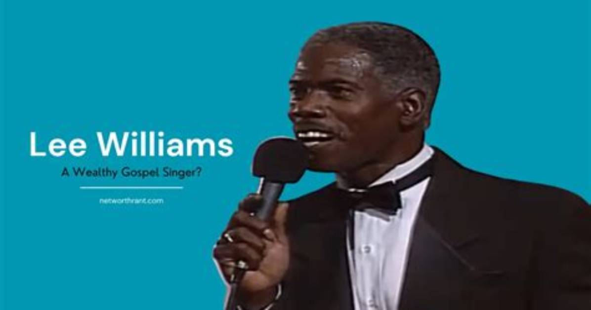 Lee Williams - Net Worth, Age, Height, Birthday, Bio, Wiki!