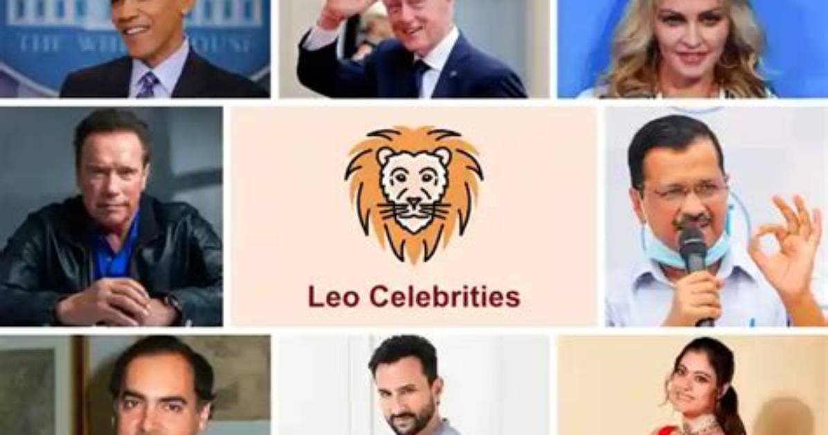 List of Famous Leo Celebrities