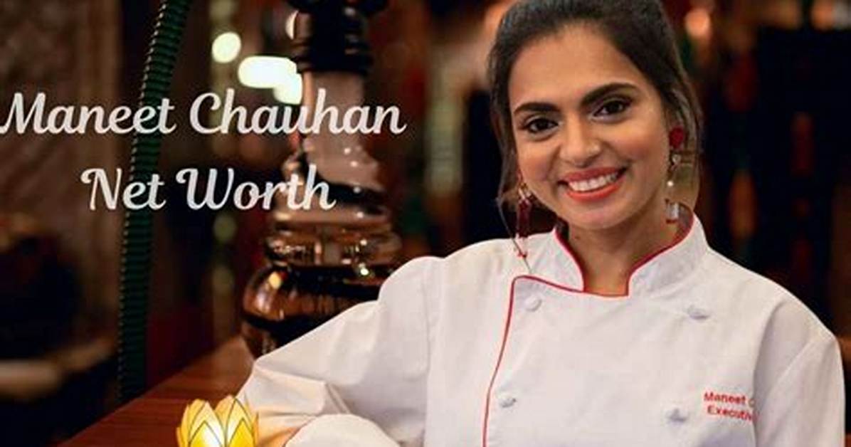 Maneet Chauhan Net Worth, Age, Height, Bio, Birthday, Wiki!