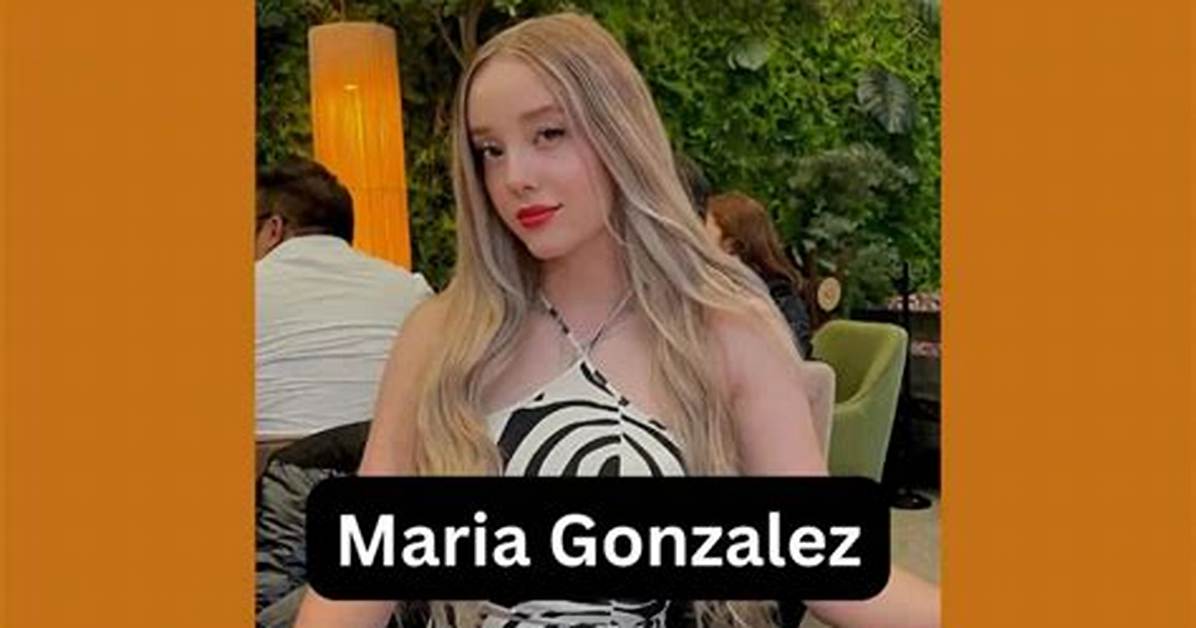 Maria Gonzalez Roesch Net Worth, Age, Height, Bio, Birthday, Wiki!