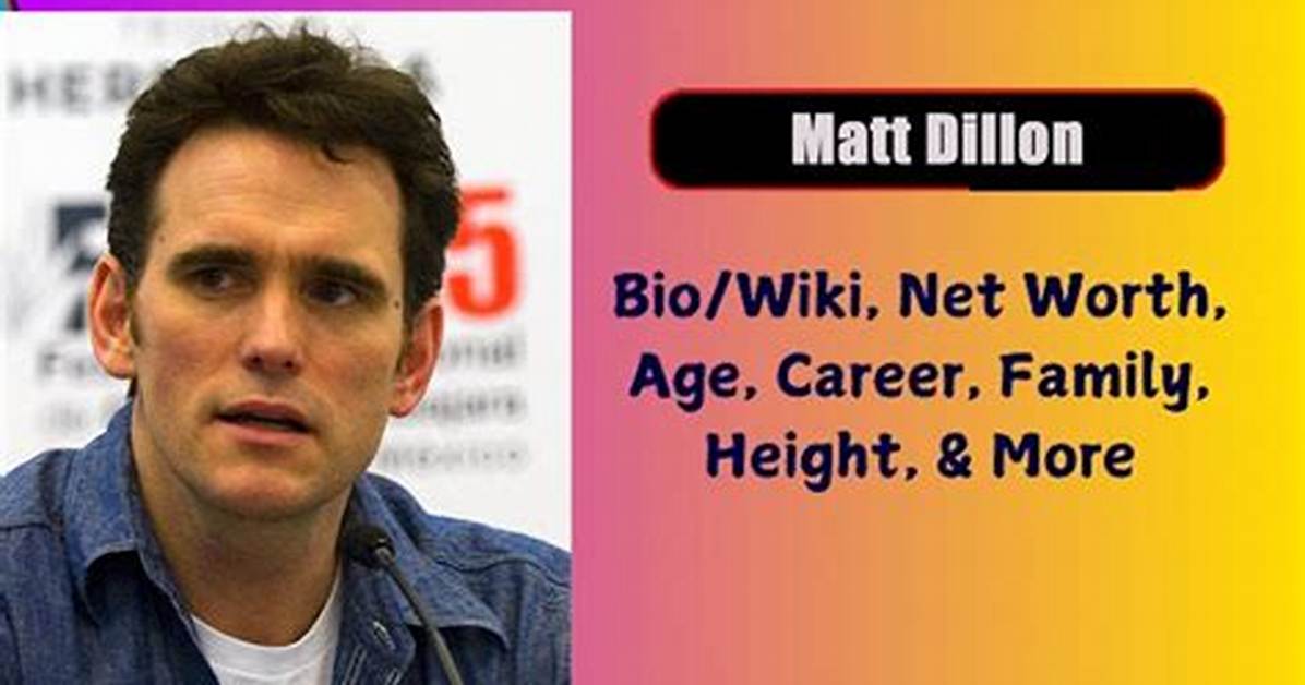 Matthew Dillon Net Worth, Age, Height, Bio, Birthday, Wiki!