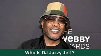 Mc Jazzy Jeff Net Worth, Age, Height, Bio, Birthday, Wiki!