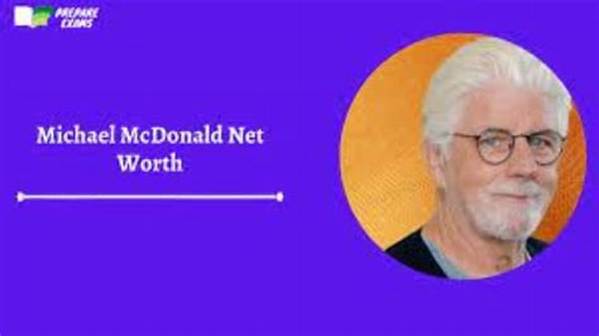 Michael Mcdonald Net Worth, Age, Height, Bio, Birthday, Wiki!