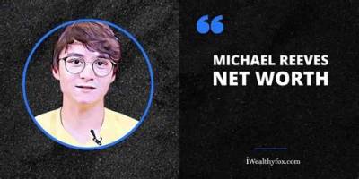 Michael Reeves Net Worth, Age, Height, Bio, Birthday, Wiki!