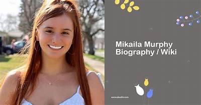 Mikaila Murphy Net Worth 2024, Age, Height, Bio, Birthday, Wiki!