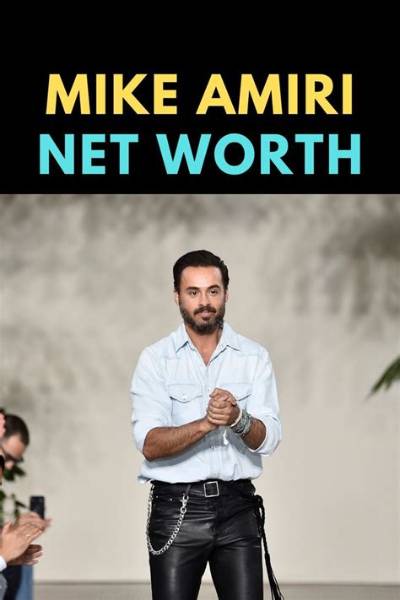 Mike Amiri Net Worth, Age, Height, Bio, Birthday, Wiki!