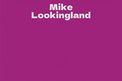 Mike Lookingland Net Worth, Age, Height, Bio, Birthday, Wiki!