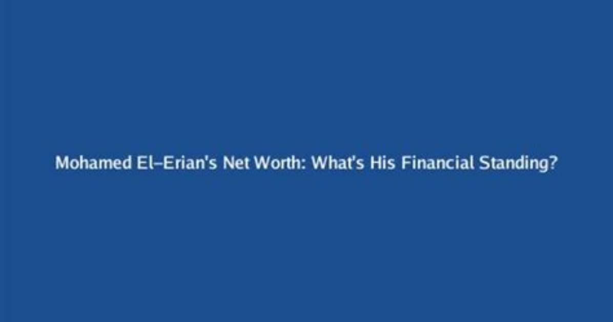 Mohamed El-Erian Net Worth, Age, Height, Bio, Birthday, Wiki!