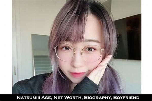 Natsumiii Net Worth, Age, Height, Bio, Birthday, Wiki!