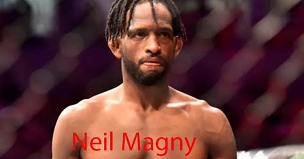 Neil Magny - Net Worth, Age, Height, Birthday, Bio, Wiki!