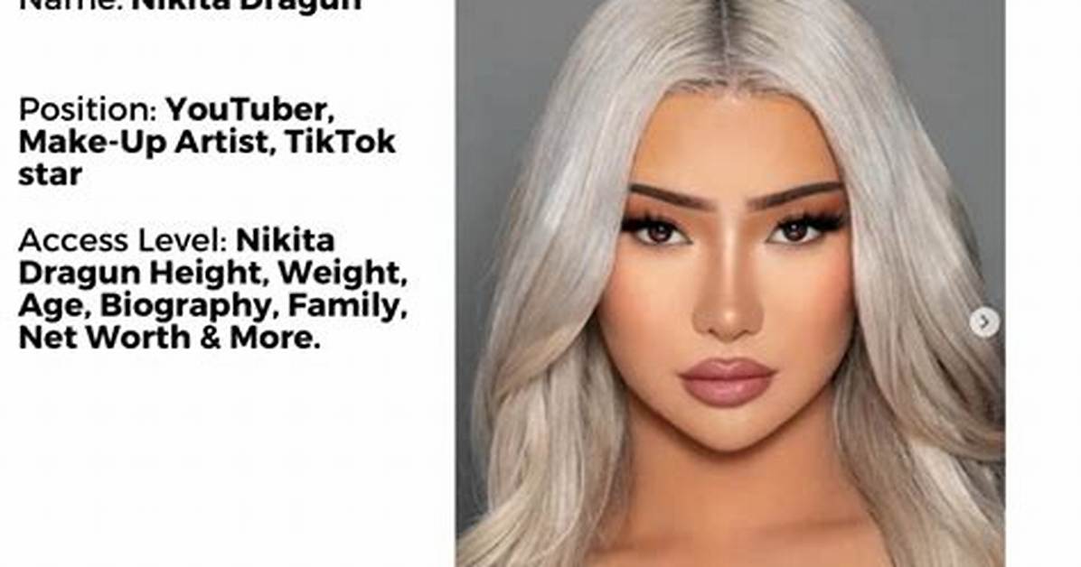 Nikita Dragun Net Worth 2024, Age, Height, Bio, Birthday, Wiki!