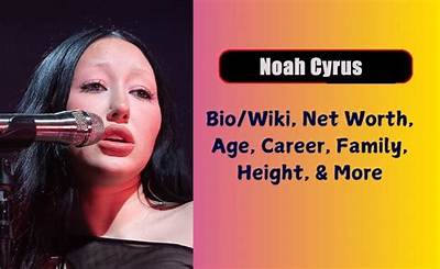 Noah Cyrus Net Worth, Age, Height, Bio, Birthday, Wiki!