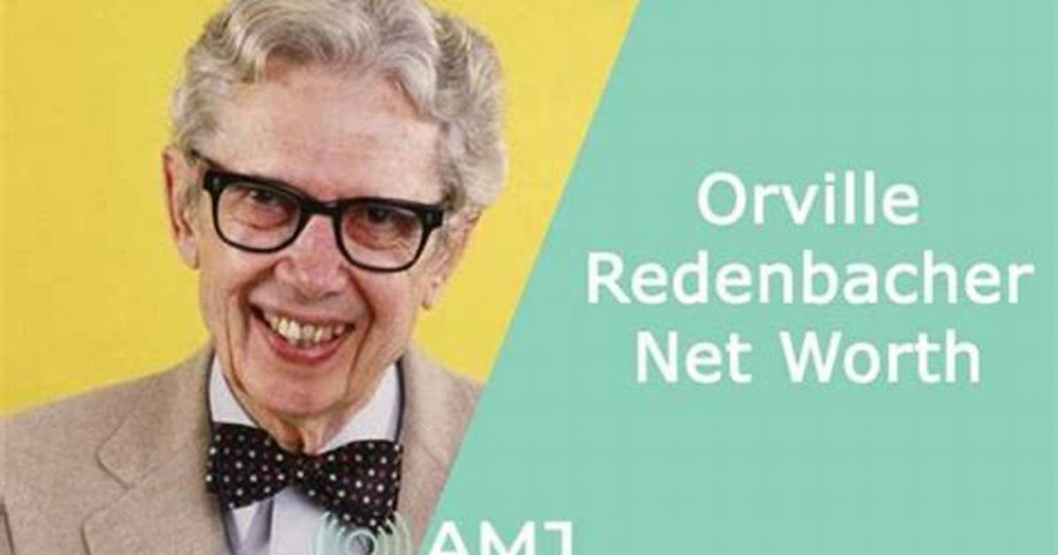 Orville Redenbacher Net Worth 2024, Age, Height, Bio, Birthday, Wiki!