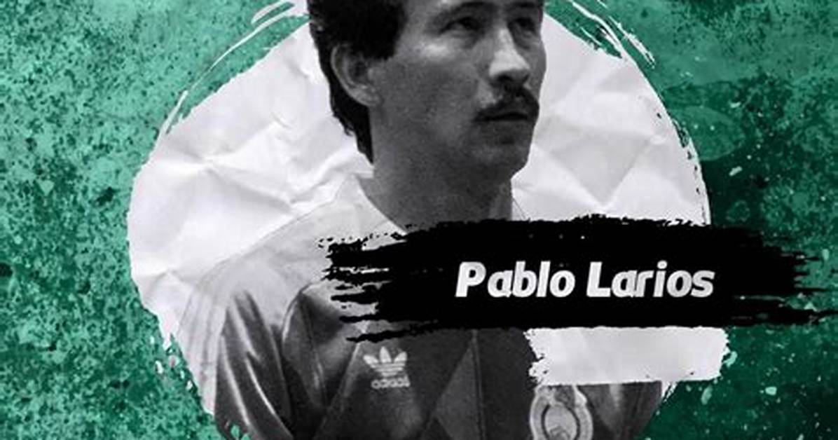 Pablo Larios - Net Worth, Age, Height, Birthday, Bio, Wiki!