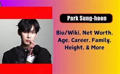 Park Sung-Hoon Net Worth, Age, Height, Bio, Birthday, Wiki!