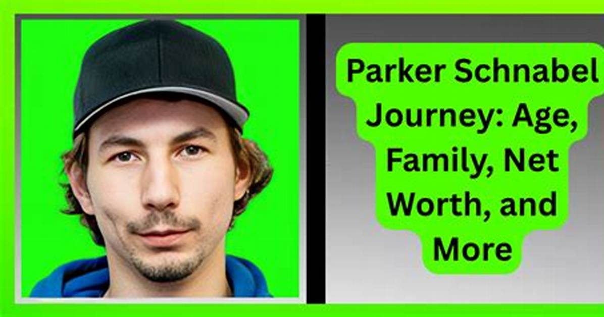 Parker Schnabel Net Worth, Age, Height, Bio, Birthday, Wiki!