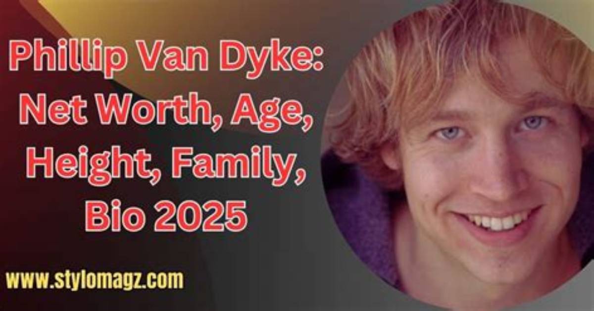 Phillip Van Dyke Net Worth, Age, Height, Bio, Birthday, Wiki!
