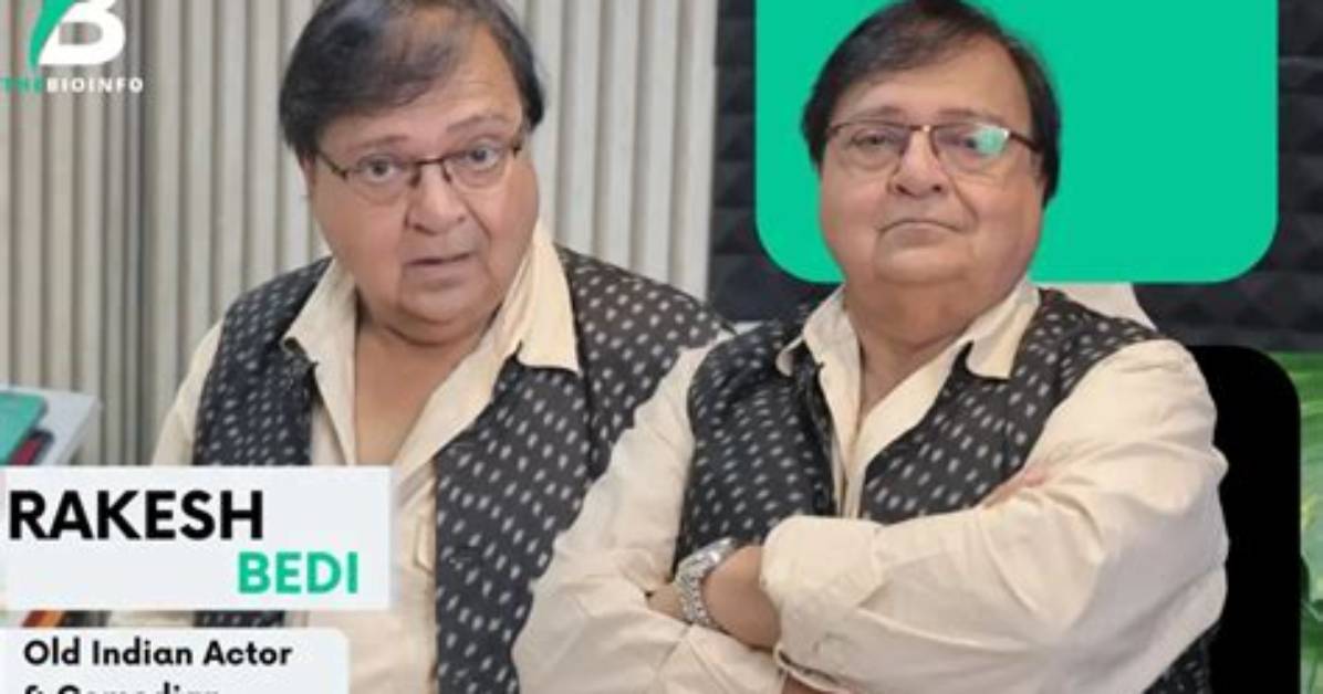 Rakesh Bedi - Net Worth, Age, Height, Birthday, Bio, Wiki!