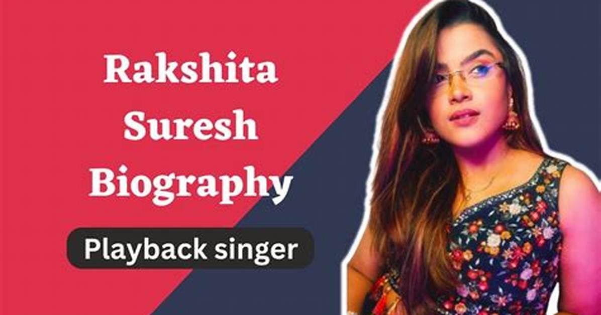 Rakshita Suresh - Net Worth, Age, Height, Birthday, Bio, Wiki!