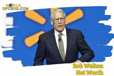 Rob Walton Net Worth 2024, Age, Height, Bio, Birthday, Wiki!