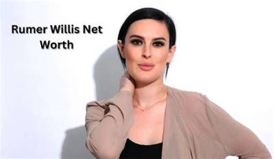 Rumer Willis Net Worth 2024, Age, Height, Bio, Birthday, Wiki!