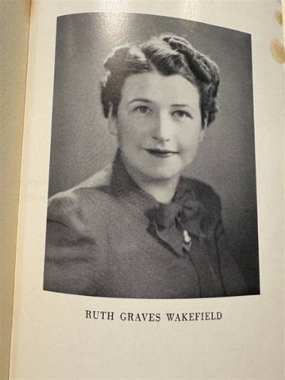 Ruth Graves Wakefield - Net Worth, Age, Height, Birthday, Bio, Wiki!