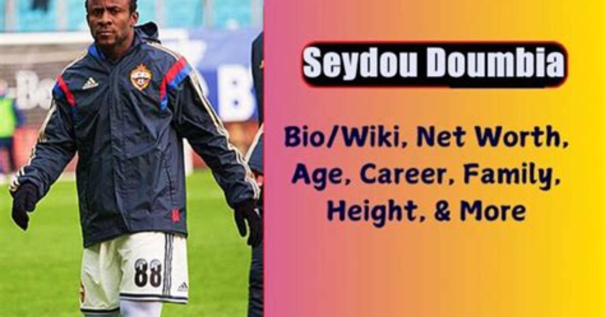 Sadio Doumbia - Net Worth, Age, Height, Birthday, Bio, Wiki!