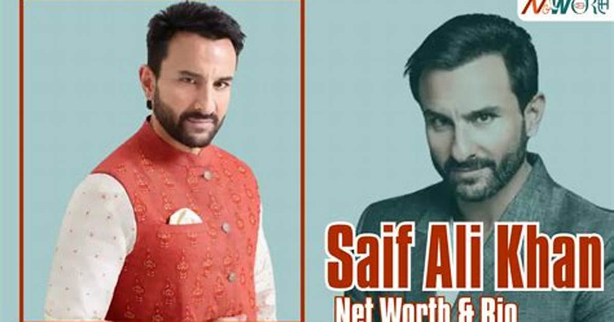 Saif Ali Khan Net Worth, Age, Height, Bio, Birthday, Wiki!