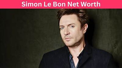 Simon Le Bon Net Worth, Age, Height, Bio, Birthday, Wiki!
