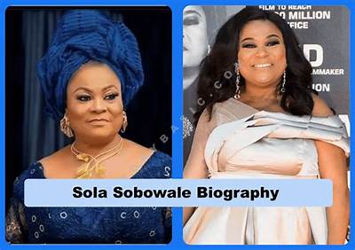 Sola Sobowale - Net Worth, Age, Height, Birthday, Bio, Wiki!