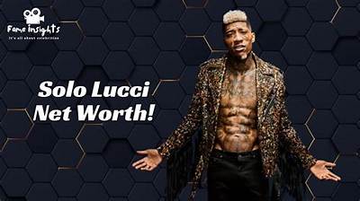 Solo Lucci Net Worth, Age, Height, Bio, Birthday, Wiki!