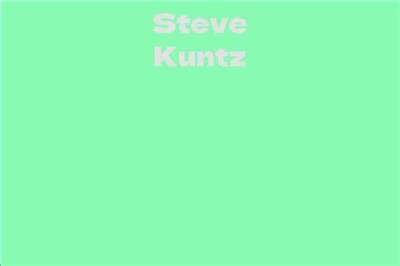 Steve Kuntz Net Worth, Age, Height, Bio, Birthday, Wiki!