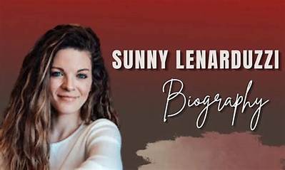 Sunny Lenarduzzi Net Worth, Age, Height, Bio, Birthday, Wiki!