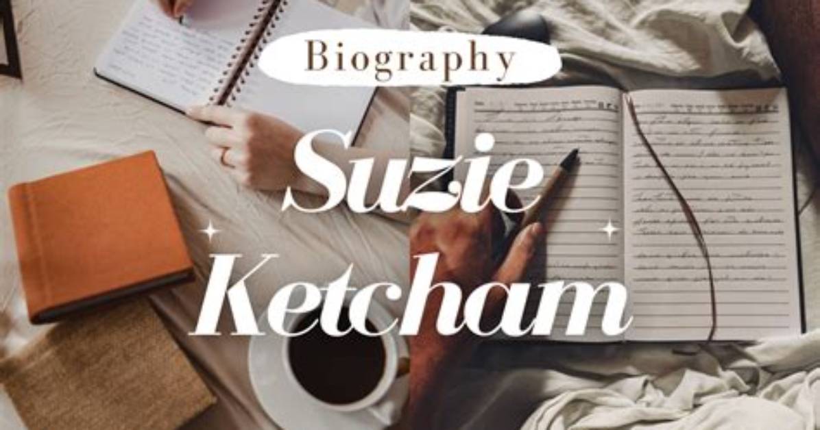 Suzie Ketcham Net Worth, Age, Height, Bio, Birthday, Wiki!