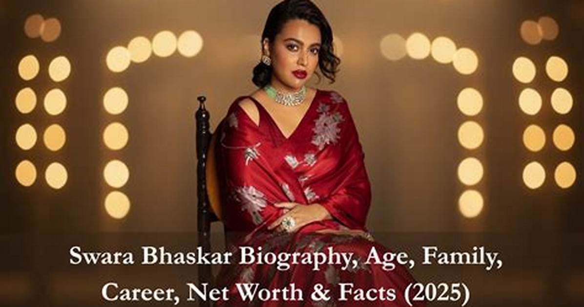 Swara Bhaskar Net Worth, Age, Height, Bio, Birthday, Wiki!