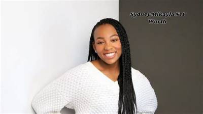 Sydney Mikayla Net Worth 2024, Age, Height, Bio, Birthday, Wiki!