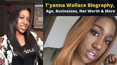 T'yanna Wallace Net Worth, Age, Height, Bio, Birthday, Wiki!